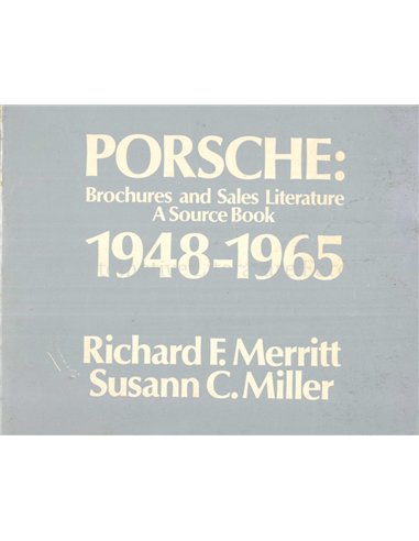 PORSCHE: BROCHURES AND SALES LITERATURE - A SOURCE BOOK 1948 - 1965
