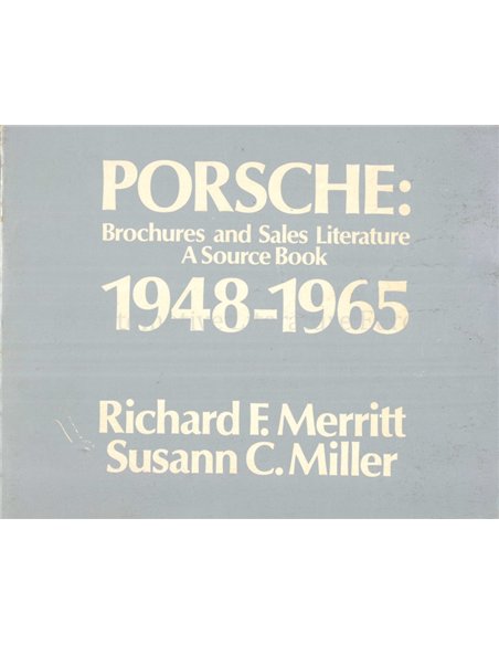 PORSCHE: BROCHURES AND SALES LITERATURE - A SOURCE BOOK 1948 - 1965