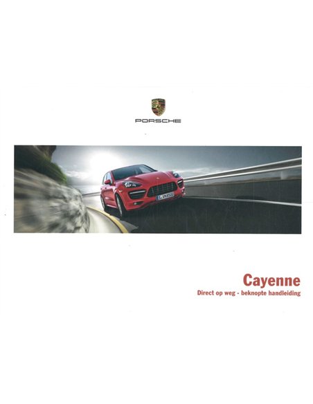 2014 PORSCHE CAYENNE QUICK GUIDE DUTCH
