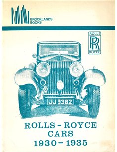 ROLLS-ROYCE CARS 1930 - 1935 (BROOKLANDS)