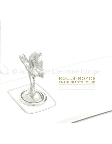 ROLLS-ROYCE ENTHUSIASTS' CLUB YEARBOOK 2010