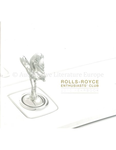ROLLS-ROYCE ENTHUSIASTS' CLUB YEARBOOK 2010