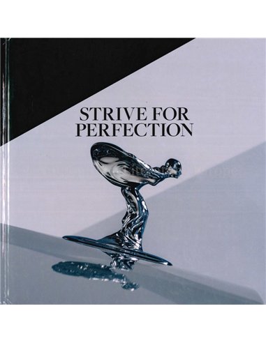 ROLLS-ROYCE ENTHUSIASTS' CLUB YEARBOOK 2023/24, STRIVE FOR PERFECTION