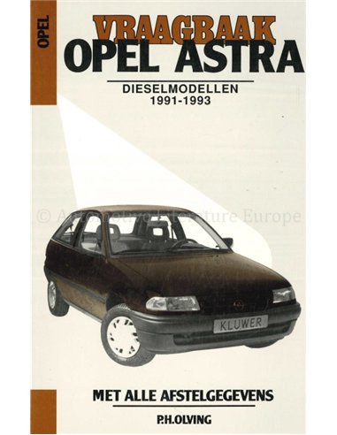 1991 - 1993 OPEL ASTRA DIESEL, REPAIR MANUAL DUTCH