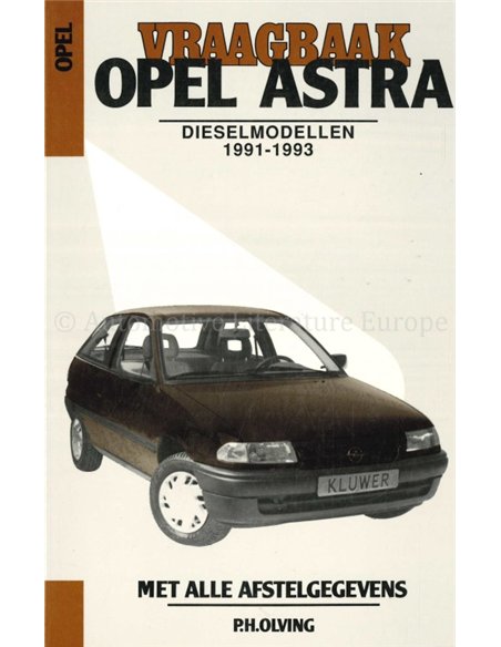 1991 - 1993 OPEL ASTRA DIESEL, REPAIR MANUAL DUTCH