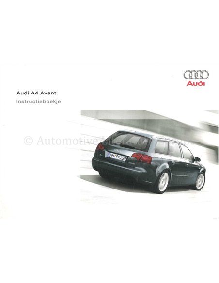 2005 AUDI A4 AVANT INSTRUCTIEBOEKJE NEDERLANDS