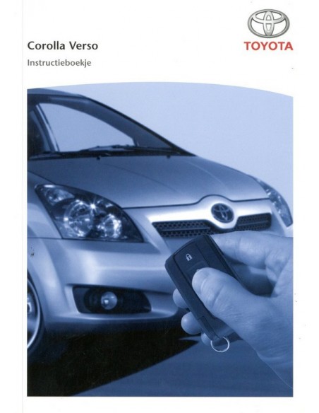 2007 TOYOTA COROLLA VERSO INSTRUCTIEBOEKJE NEDERLANDS