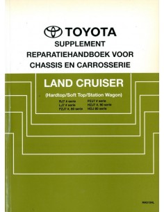 1992 TOYOTA LANDCRUISER CHASSIS & CAROSSERIE WERKPLAATSHANDBOEK NEDERLANDS