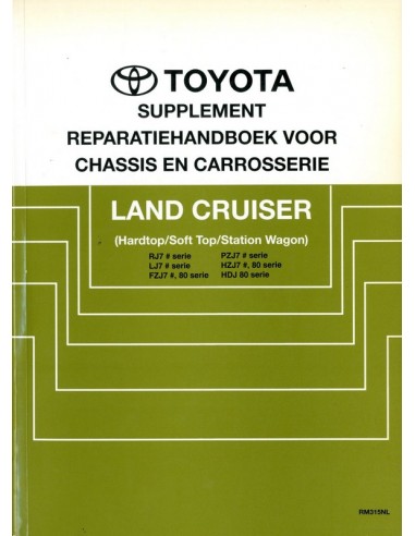 1992 TOYOTA LANDCRUISER CHASSIS & CAROSSERIE WERKPLAATSHANDBOEK NEDERLANDS