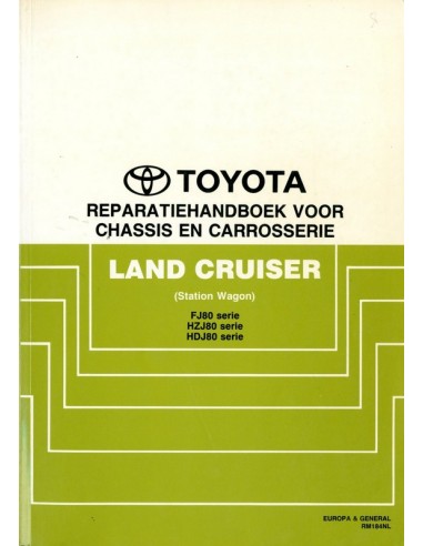 1990 TOYOTA LANDCRUISER STATION WAGON  CHASSIS & CARROSSERIE WERKPLAATSHANDBOEK NEDERLANDS