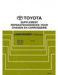 1998 TOYOTA LANDCRUISER CHALLENGER CHASSIS & CAROSSERIE WERKPLAATSHANDBOEK NEDERLANDS