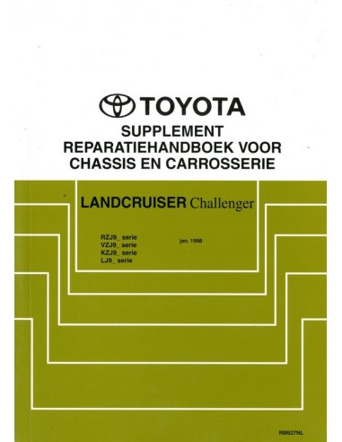1998 TOYOTA LANDCRUISER CHALLENGER CHASSIS & CAROSSERIE WERKPLAATSHANDBOEK NEDERLANDS