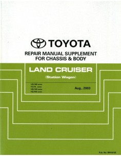 2003 TOYOTA LANDCRUISER STATION WAGON CHASSIS & CAROSSERIE WERKPLAATSHANDBOEK ENGELS