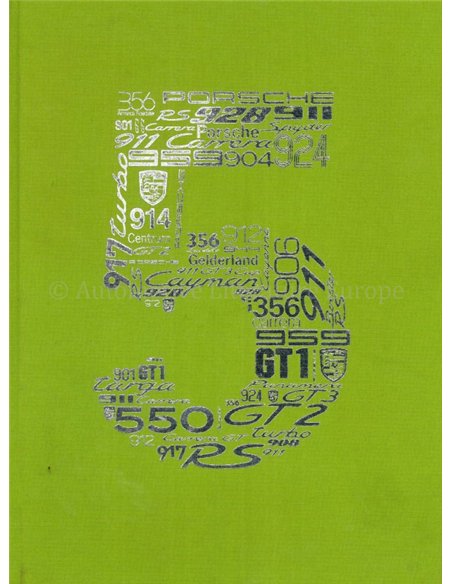 5 JAAR PORSCHE CENTRUM GELDERLAND