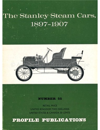 THE STANLEY STEAM CARS 1897 - 1907 (PROFILE PUBLICATIONS 55)