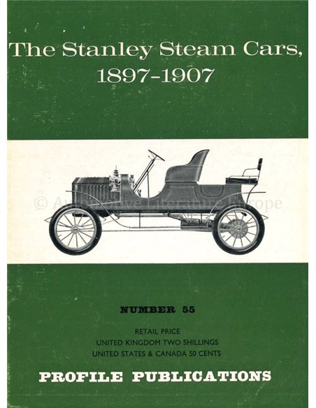 THE STANLEY STEAM CARS 1897 - 1907 (PROFILE PUBLICATIONS 55)