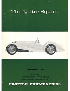 THE 1.5LITRE SQUIRE (PROFILE PUBLICATIONS 64)