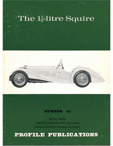 THE 1.5LITRE SQUIRE (PROFILE PUBLICATIONS 64)
