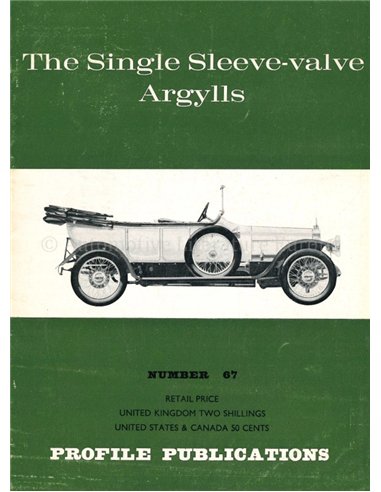 THE SINGLE SLEEVE-VALVE ARGYLLS (PROFILE PUBLICATIONS 67)