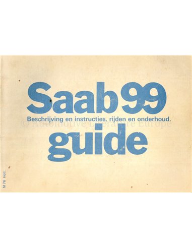 1976 SAAB 99 INSTRUCTIEBOEKJE NEDERLANDS