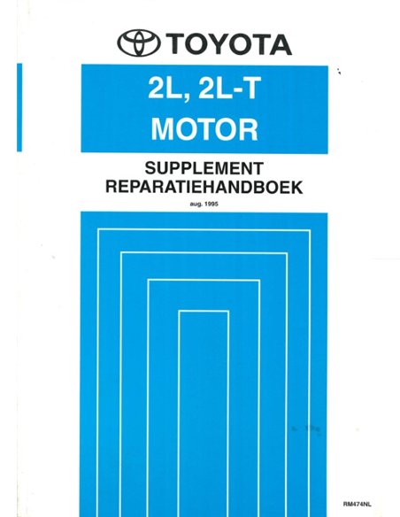 1995 TOYOTA HIACE 2L | 2L-T ENGINE WORKSHOP MANUAL DUTCH