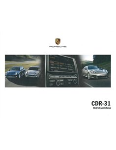 2012 PORSCHE CDR 31 BETRIEBSANLEITUN DEUTSCH