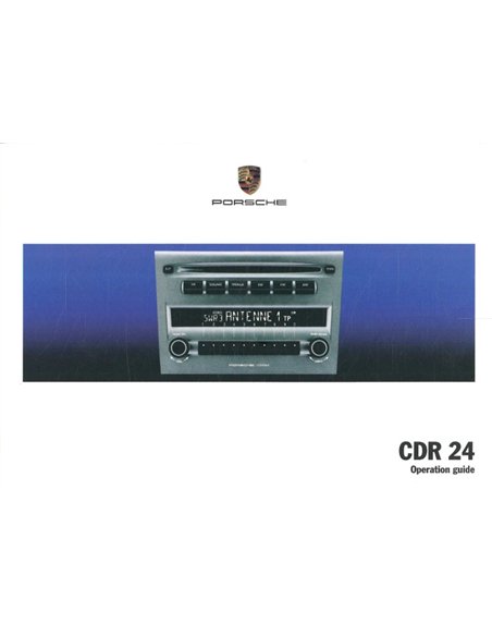 2005 PORSCHE CDR 24 INSTRUCTIEBOEKJE ENGELS