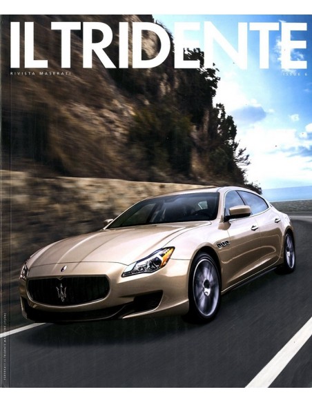 2013 RIVISTA DEL CLUB MASERATI IL TRIDENTE MAGAZINE NO 6