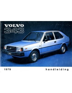 1979 VOLVO 343 345 INSTRUCTIEBOEKJE NEDERLANDS
