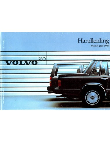 1986 VOLVO 760 INSTRUCTIEBOEKJE NEDERLANDS