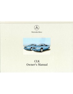 1999 MERCEDES BENZ CLK KLASSE INSTRUCTIEBOEKJE ENGELS