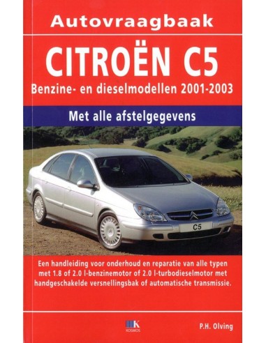 2001 - 2003 CITROEN C5 BENZINE DIESEL VRAAGBAAK NEDERLANDS