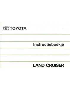 1990 TOYOTA LANDCRUISER INSTRUCTIEBOEKJE NEDERLANDS