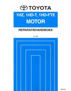 1998 TOYOTA LAND CRUISER 1HZ 1HD-T 1HD-FTE MOTOR WERKPLAATSHANDBOEK NEDERLANDS