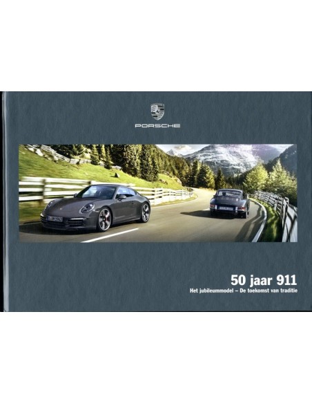 2013 PORSCHE 911 50 JAAR HARDCOVER BROCHURE NEDERLANDS