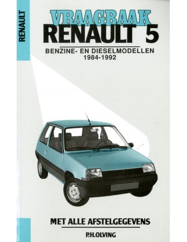 1984 - 1992 RENAULT 5 BENZINE DIESEL VRAAGBAAK NEDERLANDS
