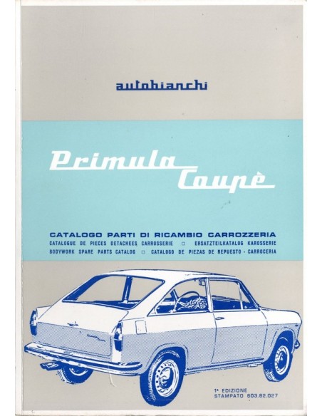 1966 AUTOBIANCHI PRIMULA COUPE ONDERDELENHANDBOEK CARROSSERIE 