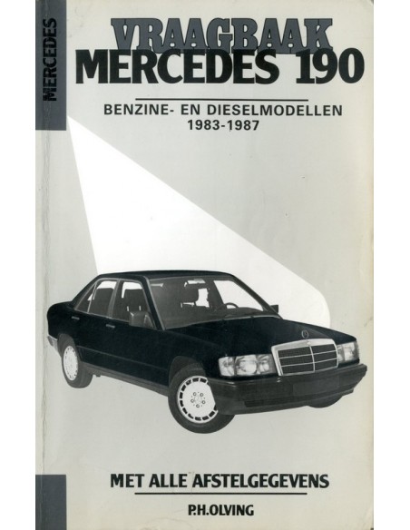 1983 - 1987 MERCEDES BENZIN PETROL |  DIESEL WORKSHOP MANUAL DUTCH