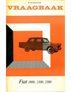 1959 - 1966 FIAT 1800 2100 2300 VRAAGBAAK NEDERLANDS