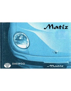 2000 DAEWOO MATIZ INSTRUCTIEBOEKJE NEDERLANDS