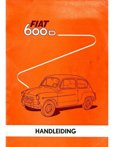1962 FIAT 600 D INSTRUCTIEBOEKJE NEDERLANDS