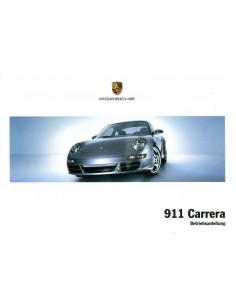2005 PORSCHE 911 CARRERA S INSTRUCTIEBOEKJE DUITS
