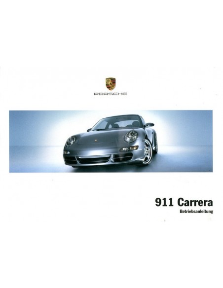 2005 PORSCHE 911 CARRERA S INSTRUCTIEBOEKJE DUITS
