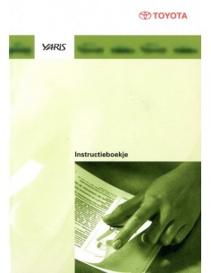 1999 TOYOTA YARIS INSTRUCTIEBOEKJE NEDERLANDS