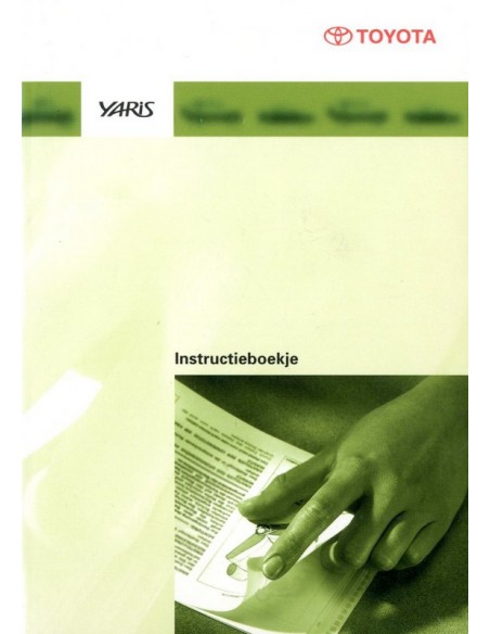 1999 TOYOTA YARIS INSTRUCTIEBOEKJE NEDERLANDS