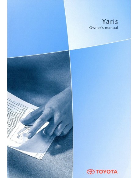 2005 TOYOTA YARIS INSTRUCTIEBOEKJE ENGELS