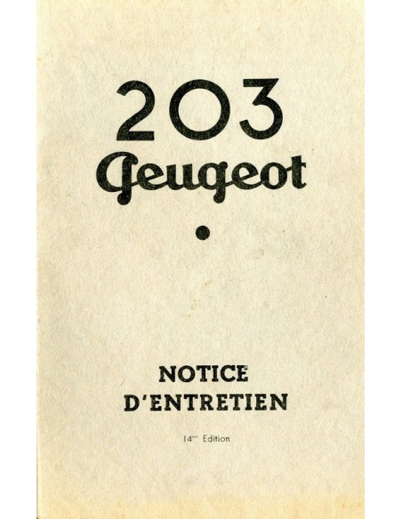 1956 PEUGEOT 203 INSTRUCTIEBOEKJE FRANS