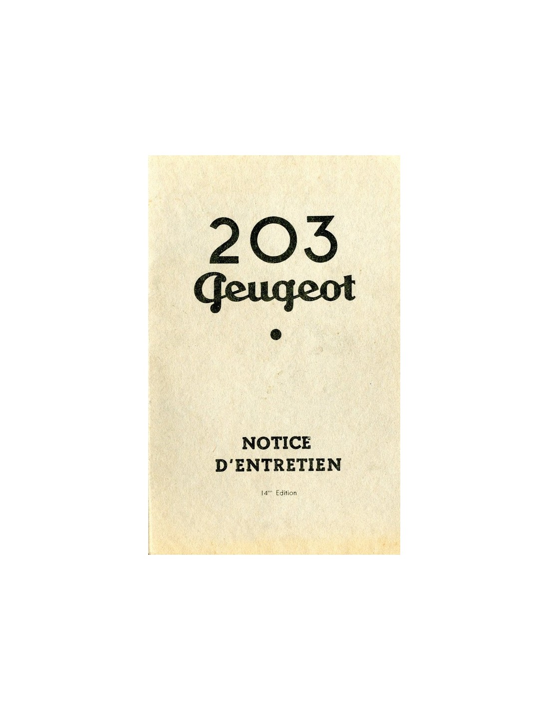 1956 PEUGEOT 203 OWNER'S MANUAL FRENCH
