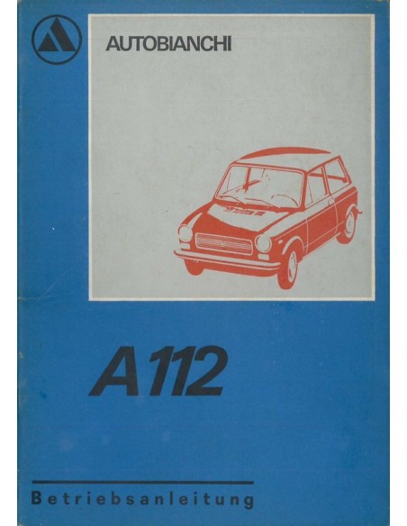 1972 AUTOBIANCHI A112 INSTRUCTIEBOEKJE DUITS