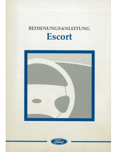 1997 FORD ESCORT INSTRUCTIEBOEKJE DUITS